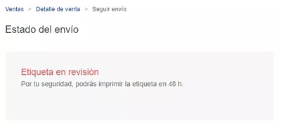 Etiqueta en revisión por tu seguridad, podrás imprimir la etiqueta en 48 h